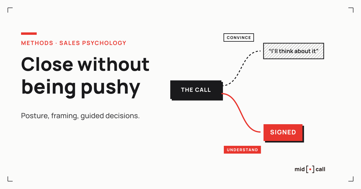 Closing without being pushy, the posture that signs more prospects